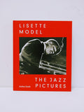 Lisette Model: The Jazz Pictures